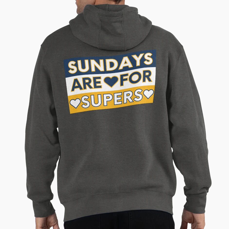 Sundays Are Supers Hoodie - Fun Novelty Design Unisex - T-Shirt, Sweatshirt, Hoodie