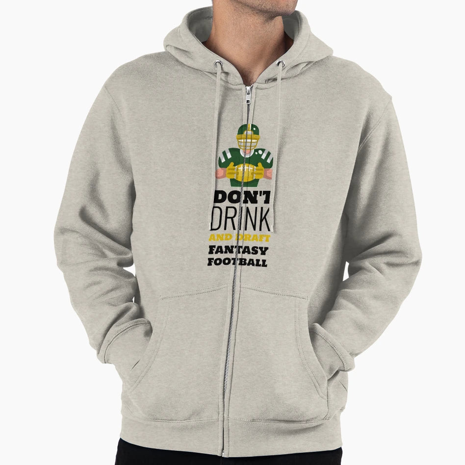 Dont Drink And Draft Fantasy Football Hoodie - Aesthetic Graphic for Adults - T-Shirt, Sweatshirt, Hoodie