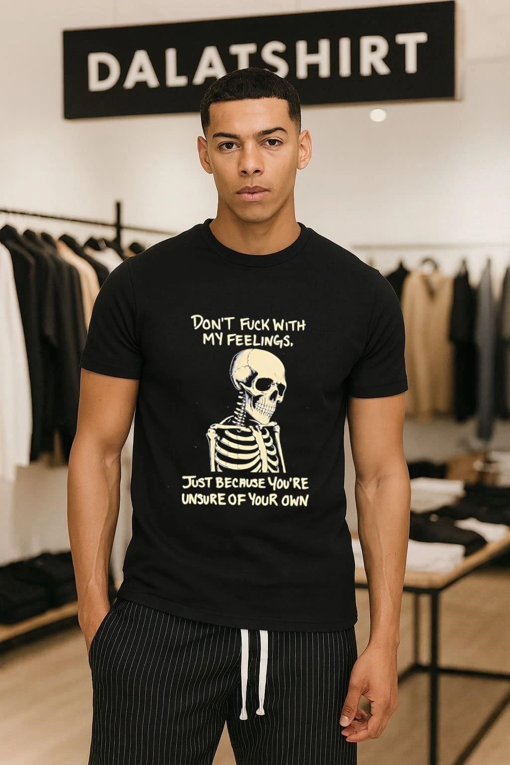 Don't Fuck With My Feelings Just Because You're - Adult & Kids T-Shirts, Sweatshirts & Hoodies apparel design preview 1