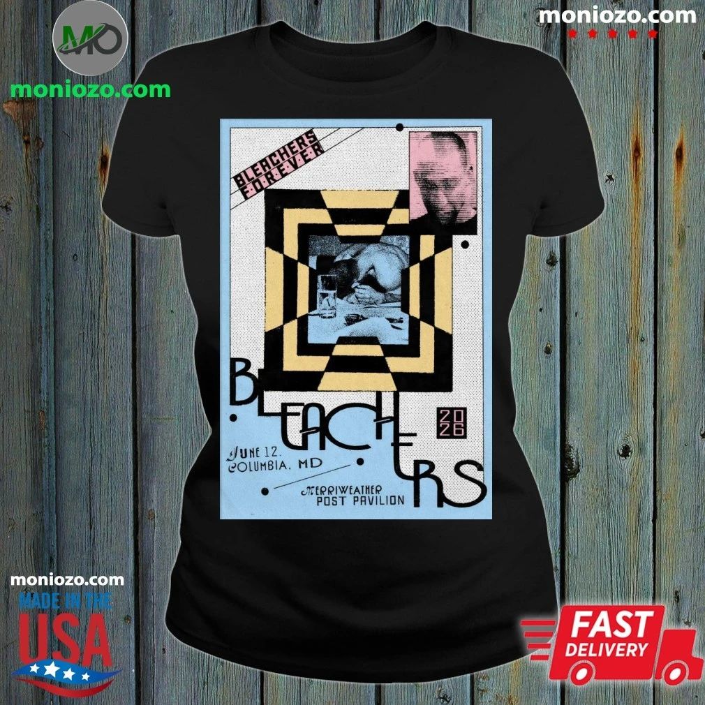 Original Bleachers In Columbia MD On June 12 2026 - Adult & Kids T-Shirts, Sweatshirts & Hoodies apparel design preview 1