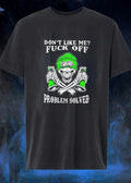 Don't Like Me Fuck Off Problem Solved Stay Wild - Adult & Kids T-Shirts, Sweatshirts & Hoodies apparel design preview 1