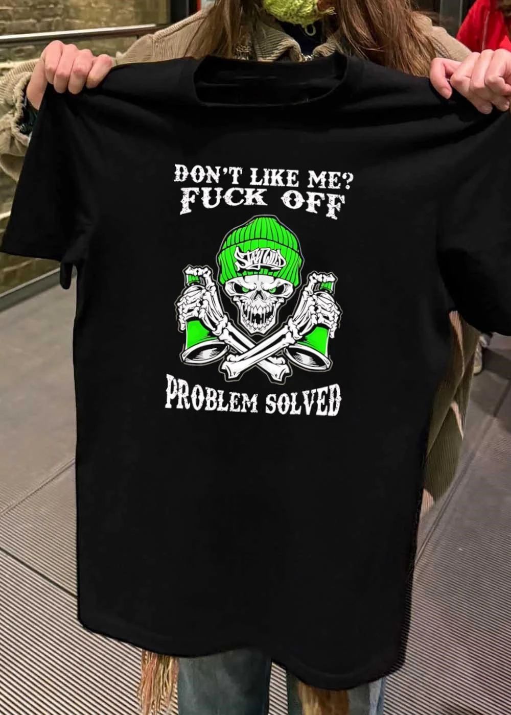Don't Like Me Fuck Off Problem Solved Stay Wild - Adult & Kids T-Shirts, Sweatshirts & Hoodies apparel design preview 2