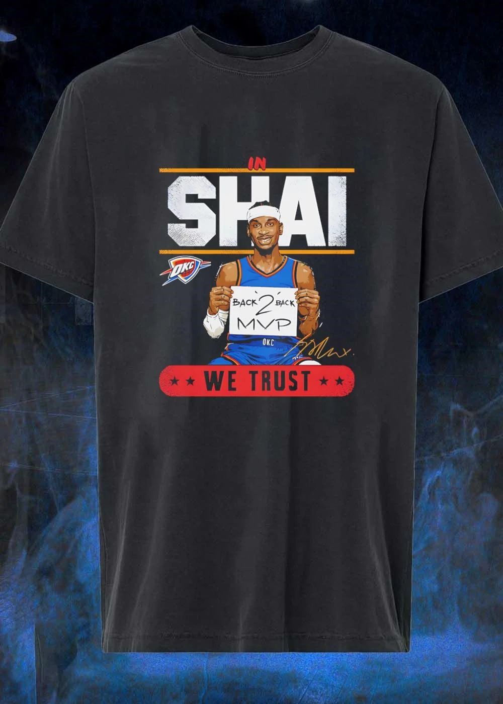 Shai Gilgeous-Alexander Okc Thunder In We Trust Back - Adult & Kids T-Shirts, Sweatshirts & Hoodies apparel design preview 1