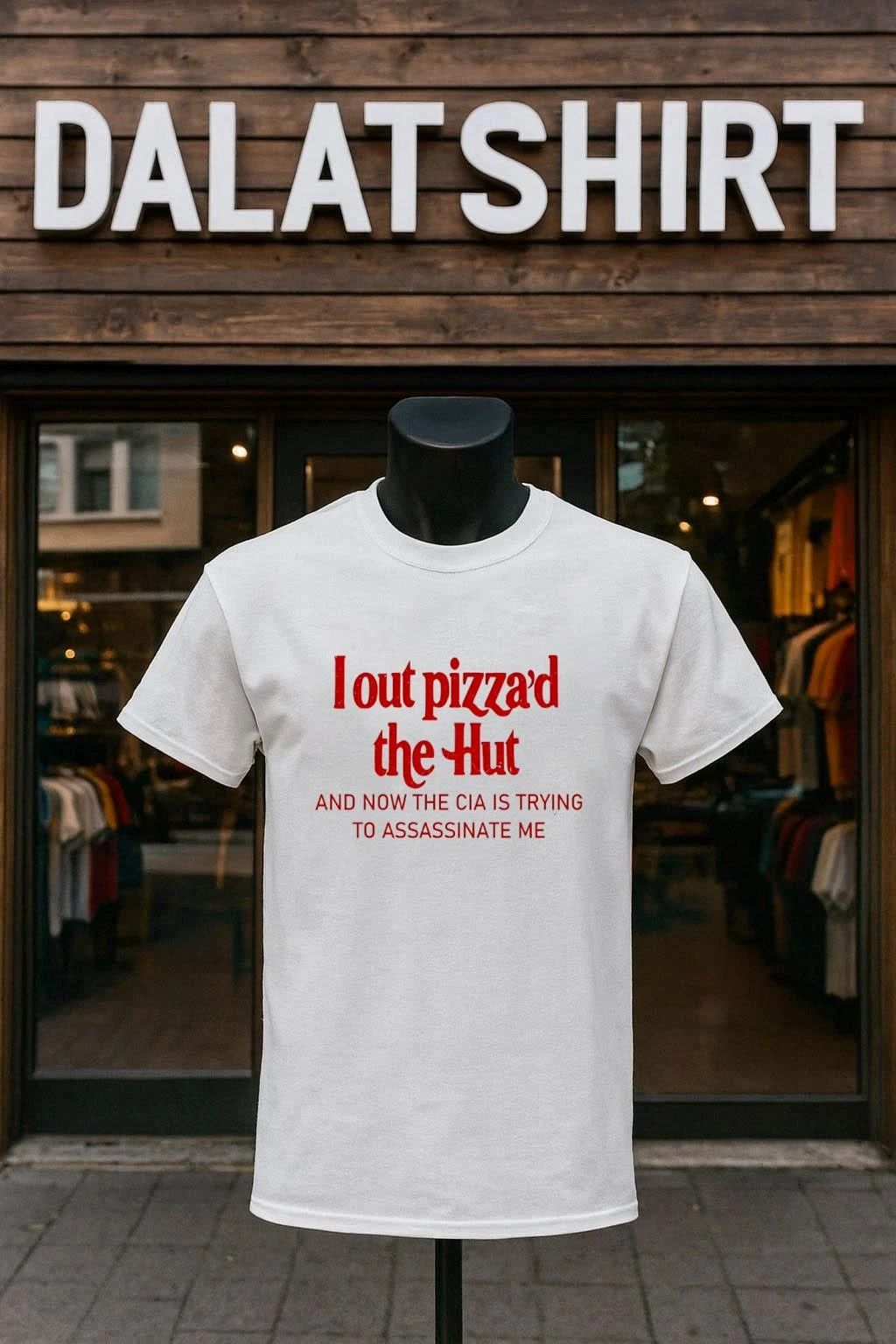 L out Pizza'd the hut and now cia is trying to - Adult & Kids T-Shirts, Sweatshirts & Hoodies apparel design preview 1