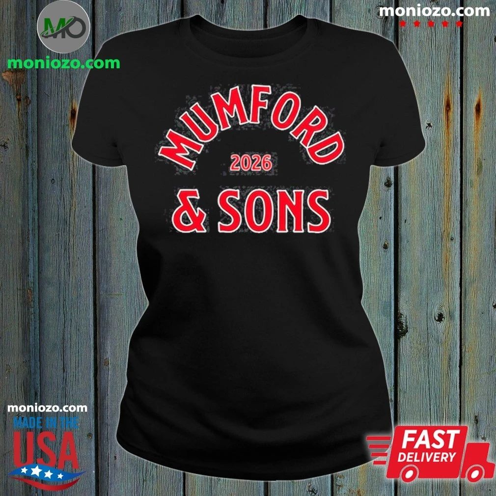 Mumford And Sons Boston MA Tour On June 22 2026 - Adult & Kids T-Shirts, Sweatshirts & Hoodies apparel design preview 1