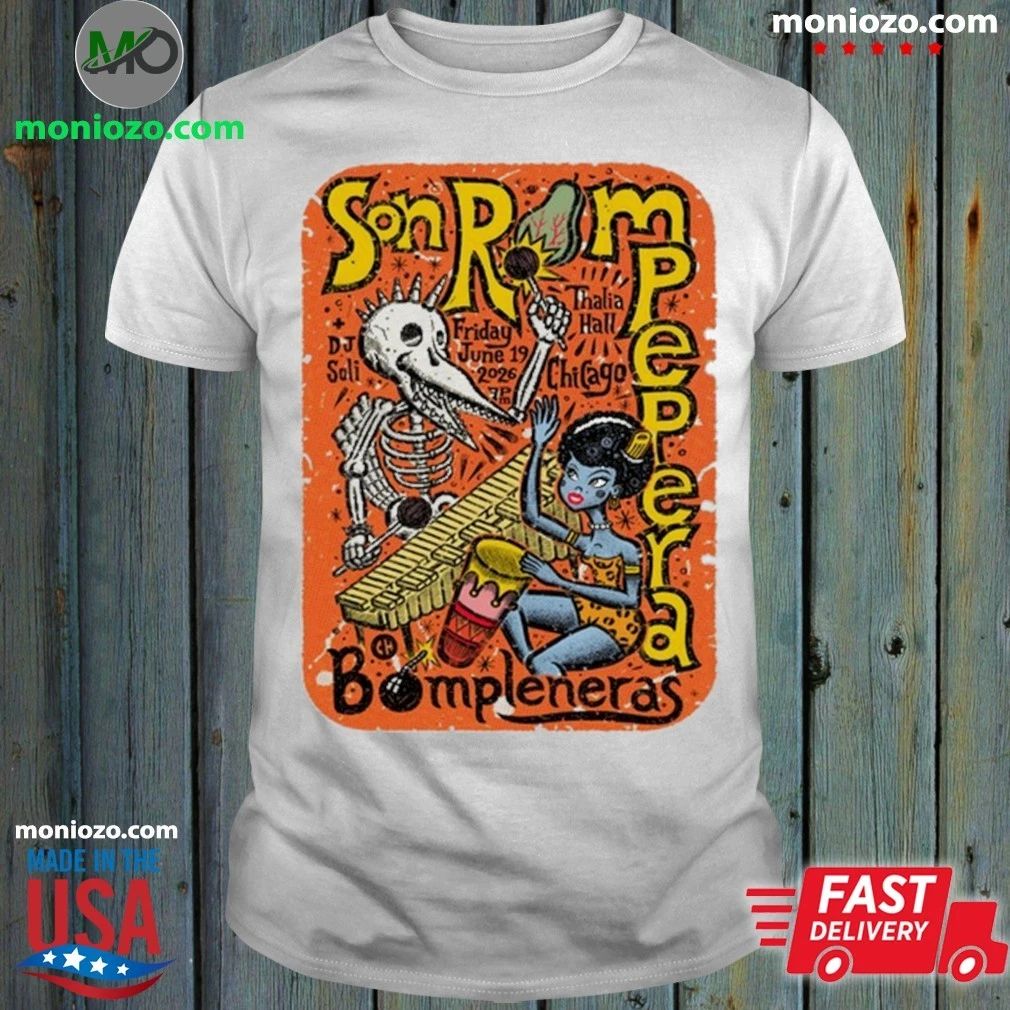 Original Son Rompe Pera Chicago IL 6 19 2026 - Adult & Kids T-Shirts, Sweatshirts & Hoodies apparel design preview 1