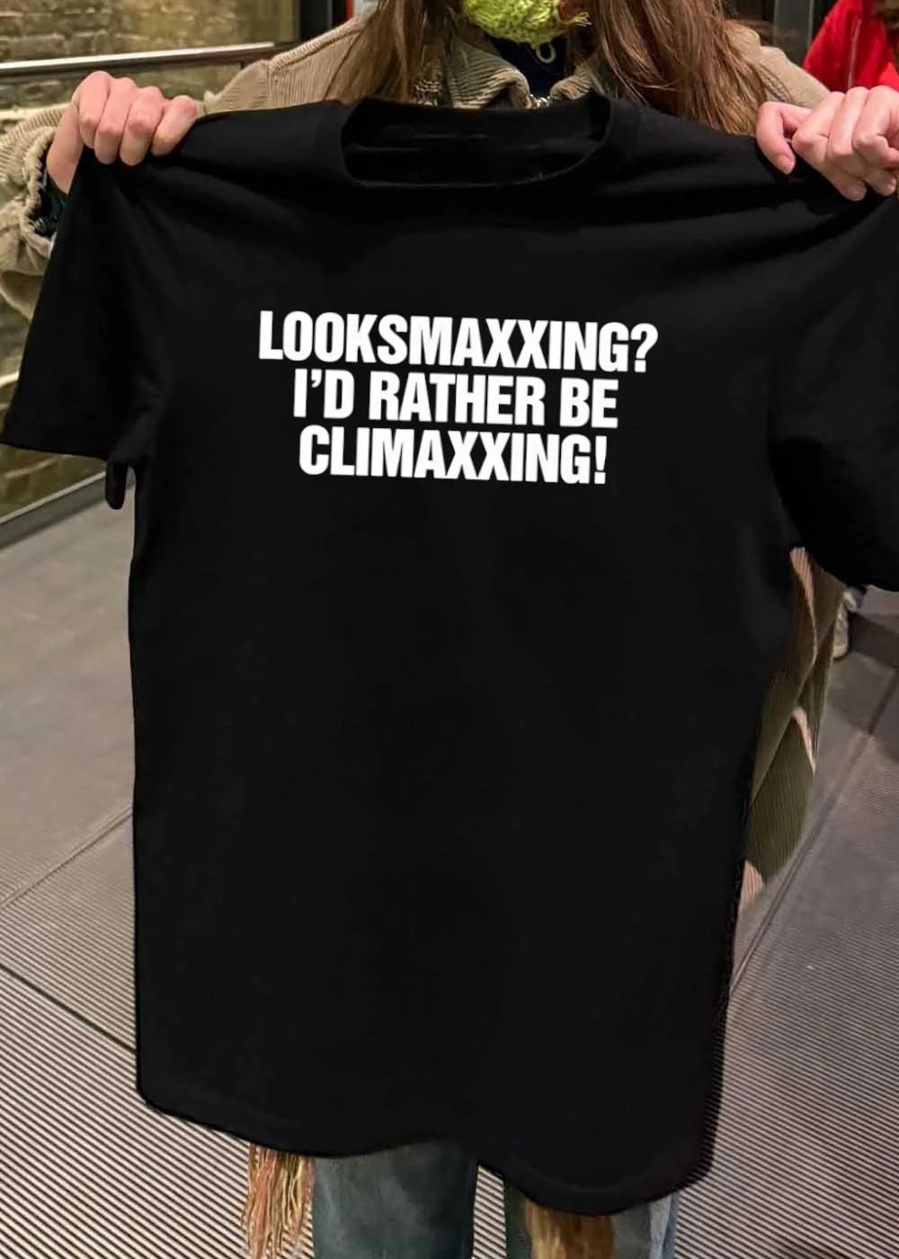 Looksmaxxing I Would Rather Be Climaxxing - Adult & Kids T-Shirts, Sweatshirts & Hoodies apparel design preview 2