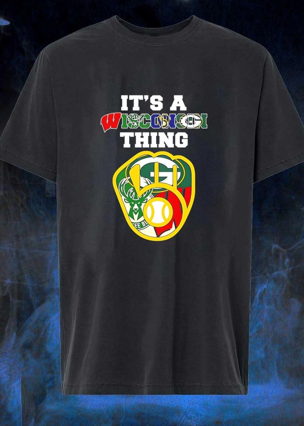It's A Wisconsin Thing Badgers Bucks Packers Brewers - Adult & Kids T-Shirts, Sweatshirts & Hoodies apparel design preview 1