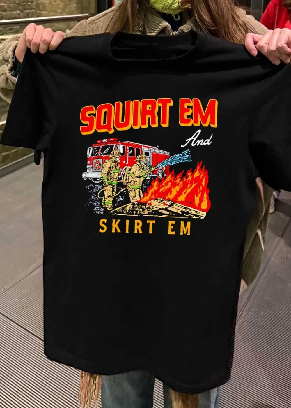 Squirt Em And Skirt Firefighter Truck - Adult & Kids T-Shirts, Sweatshirts & Hoodies apparel design preview 2