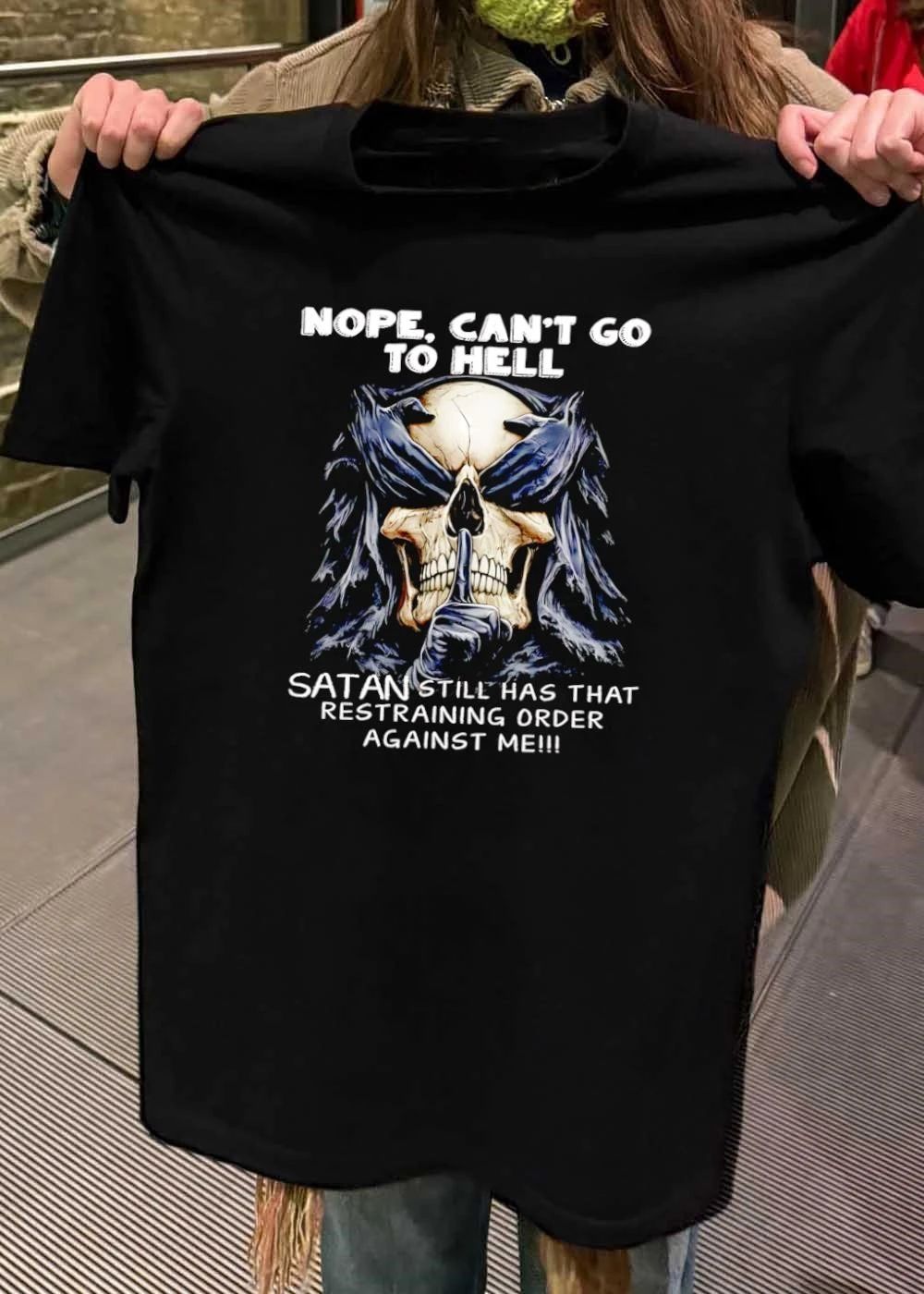 Nope Can't Go To Hell Satan Still Has That - Adult & Kids T-Shirts, Sweatshirts & Hoodies apparel design preview 2