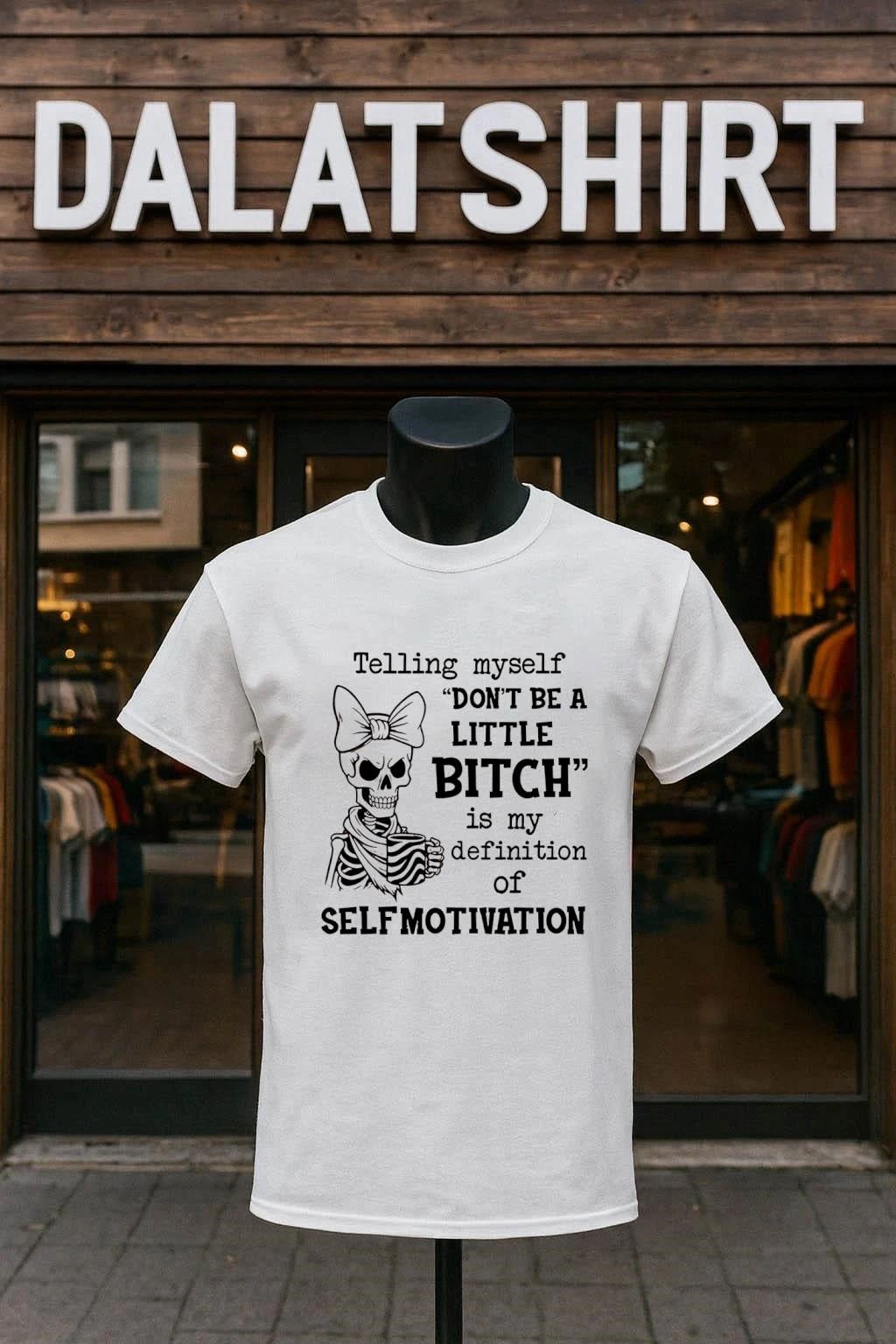 Telling Myself Don't Be a Little Bitch Is My - Adult & Kids T-Shirts, Sweatshirts & Hoodies apparel design preview 1