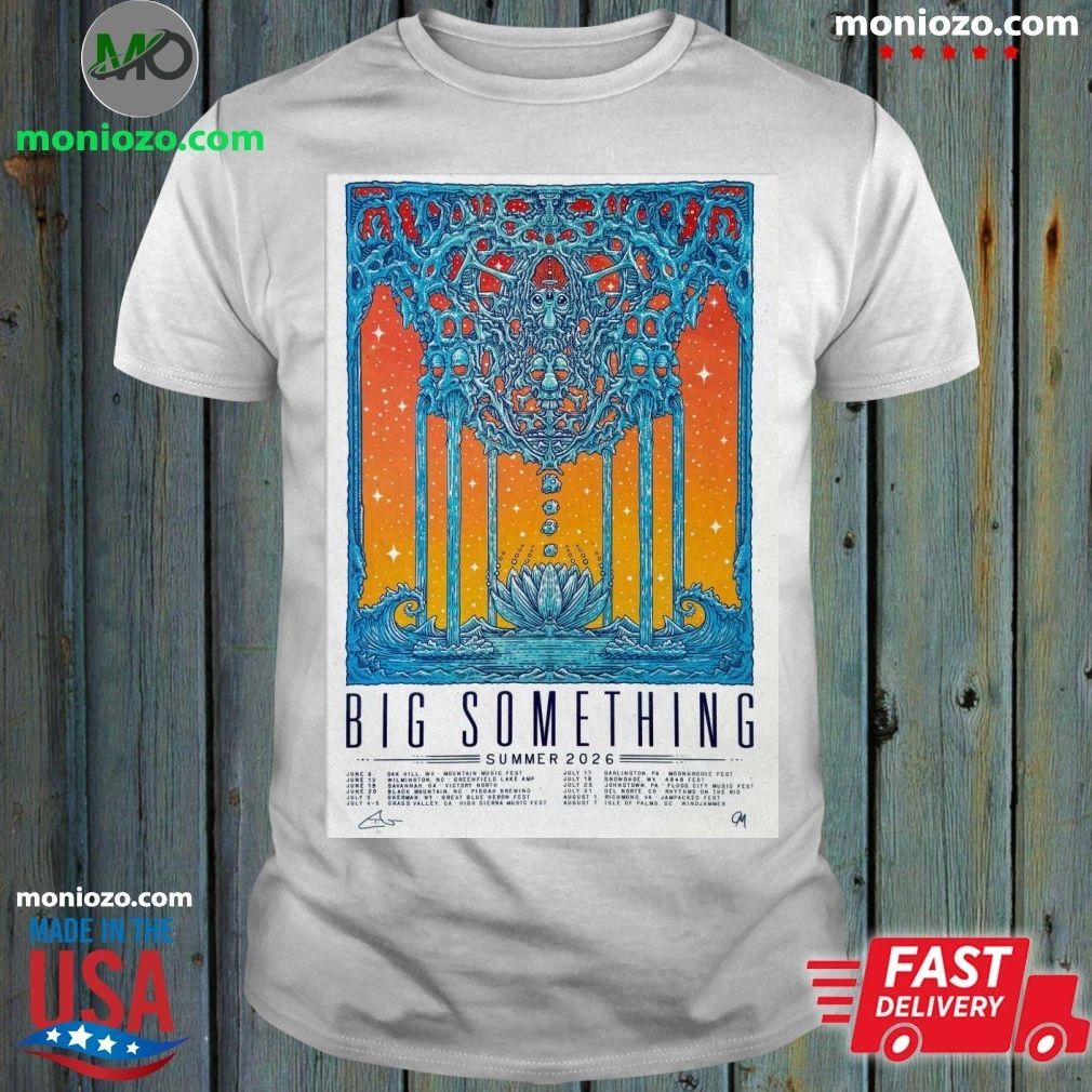 Original Big Something Summer Tour 2026 Poster - Adult & Kids T-Shirts, Sweatshirts & Hoodies apparel design preview 1