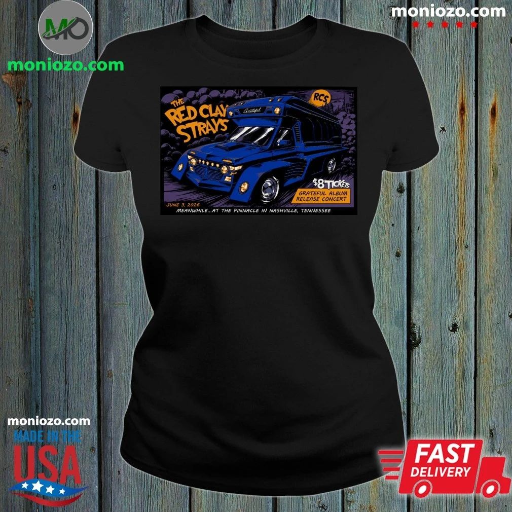 Original The Red Clay Strays Nashville TN Tour Jun 3 - Adult & Kids T-Shirts, Sweatshirts & Hoodies apparel design preview 1