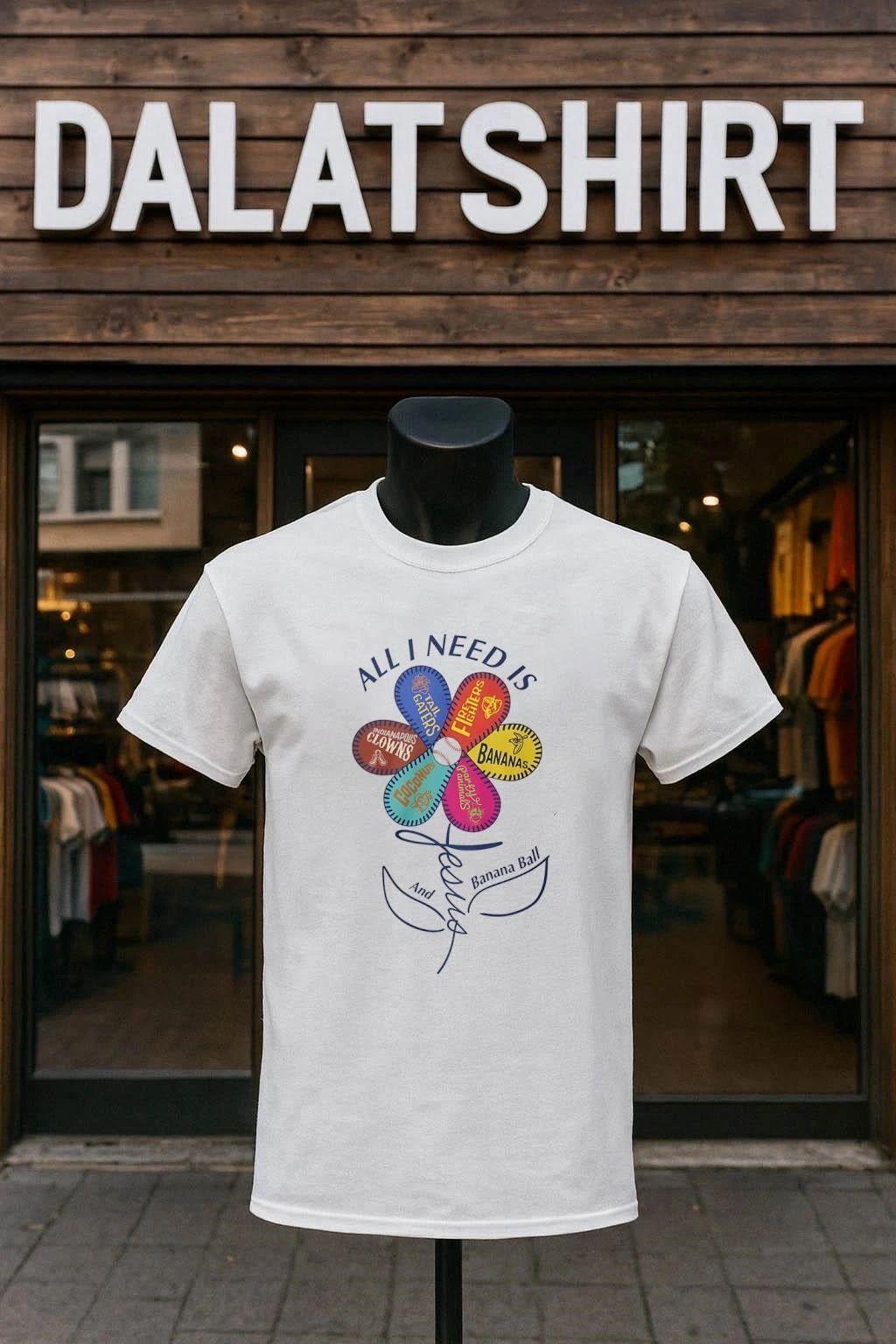 All I Need Is Jesus Banana Ball Flower Baseball Teams - Adult & Kids T-Shirts, Sweatshirts & Hoodies apparel design preview 1