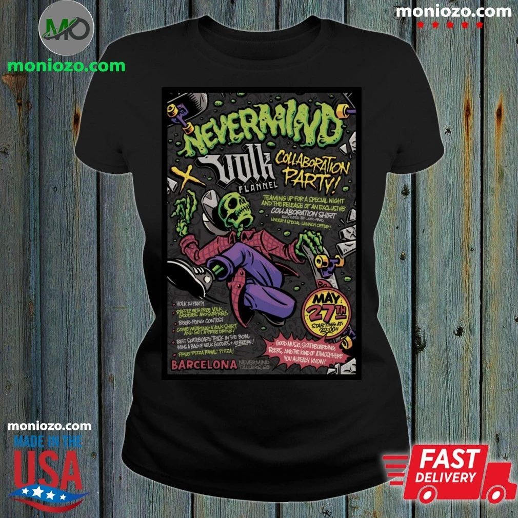NEVERMIND VOLK Barcelona May 27 2026 Poster - Adult & Kids T-Shirts, Sweatshirts & Hoodies apparel design preview 1