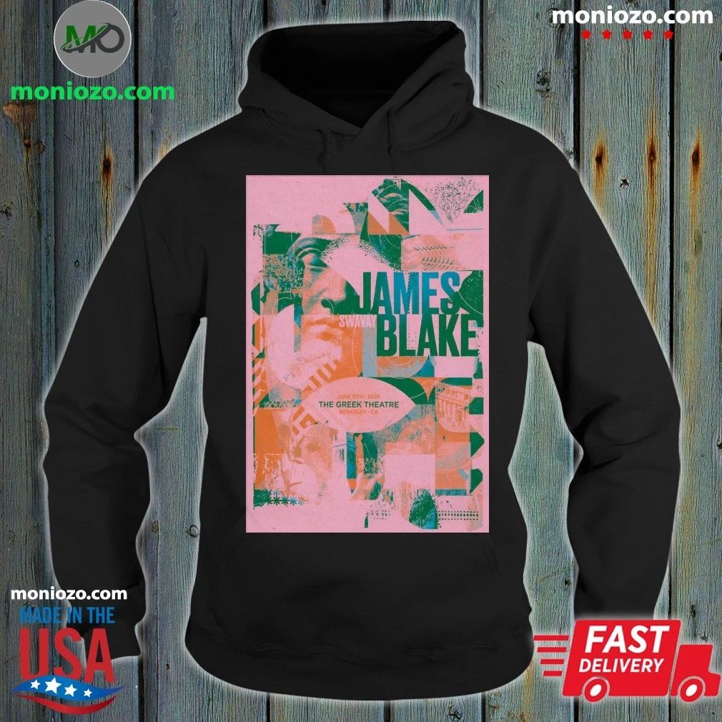 James Blake In Berkeley CA On June 11 2026 Tour - Adult & Kids T-Shirts, Sweatshirts & Hoodies apparel design preview 2