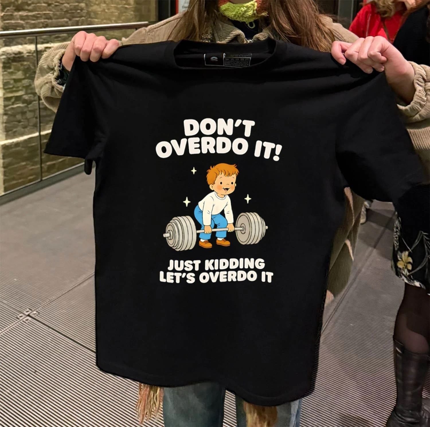 Don't Overdo It Just Kidding Let's Boy Lifting Heavy - Adult & Kids T-Shirts, Sweatshirts & Hoodies apparel design preview 2
