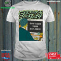 Surfing For Daisy Don't Quit Your Day Job 2026 Shows - Adult & Kids T-Shirts, Sweatshirts & Hoodies apparel design preview 1