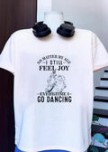 No Matter My Age I Still Feel Joy Every Time Go - Adult & Kids T-Shirts, Sweatshirts & Hoodies apparel design preview 1