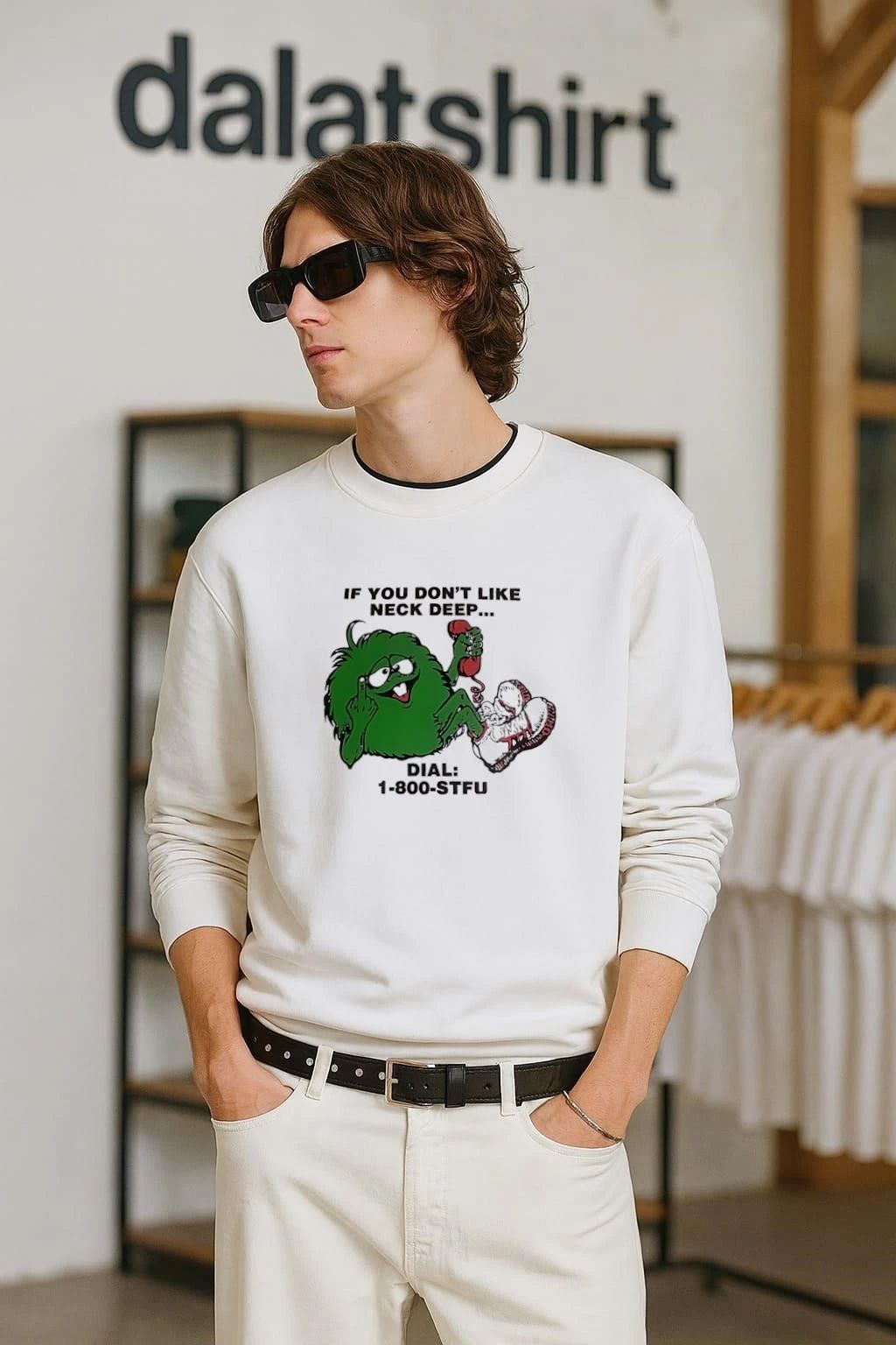 If You Don't Like Neck Deep Dial 1-800-STFU - Adult & Kids T-Shirts, Sweatshirts & Hoodies apparel design preview 2