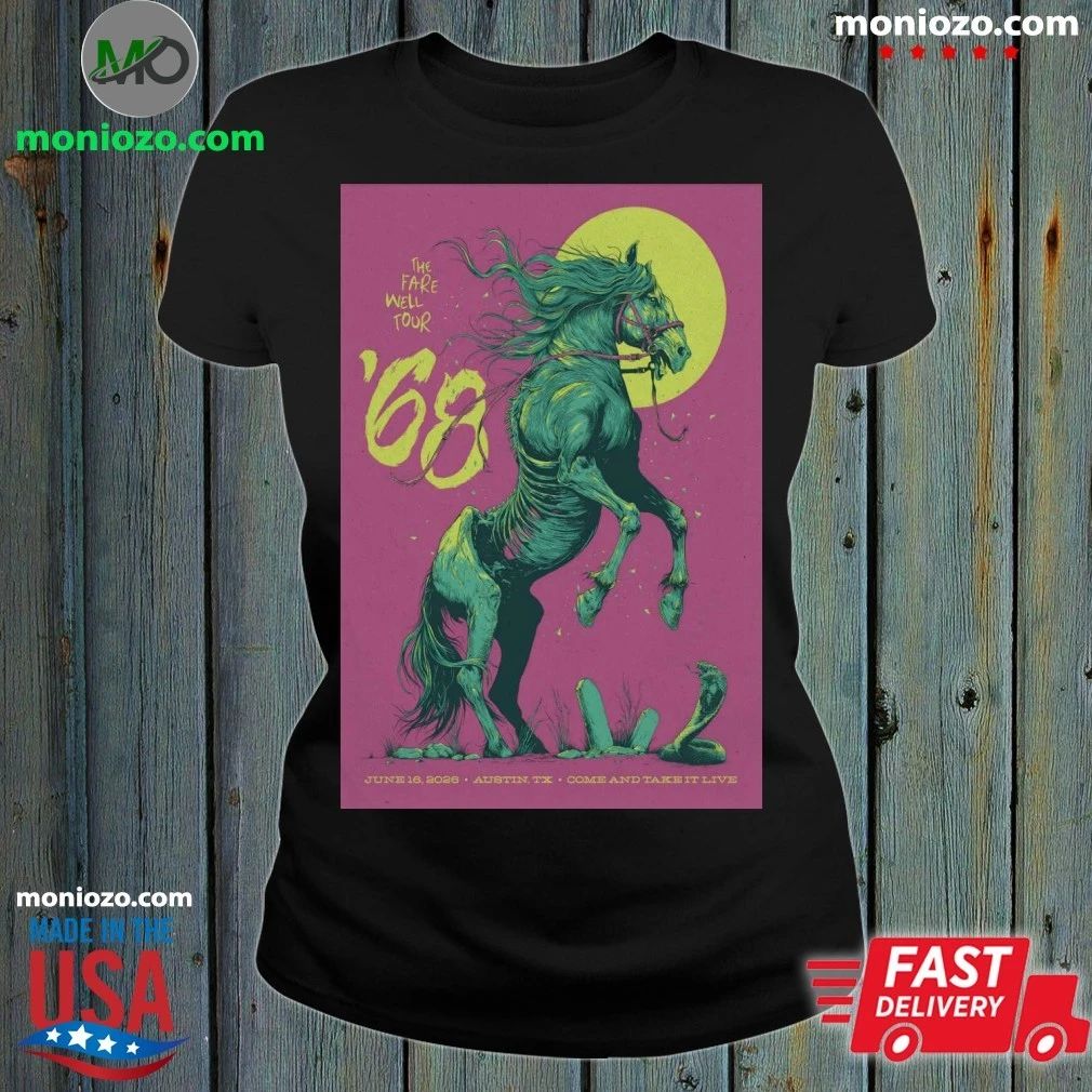 The Fare Well Tour '68 In Austin TX On June 16 2026 - Adult & Kids T-Shirts, Sweatshirts & Hoodies apparel design preview 1