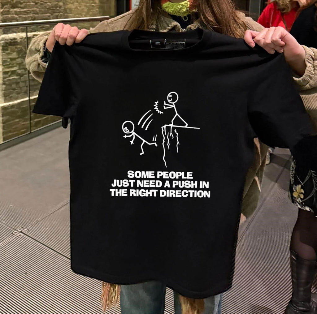 Some people just need a push in the right direction - Adult & Kids T-Shirts, Sweatshirts & Hoodies apparel design preview 2