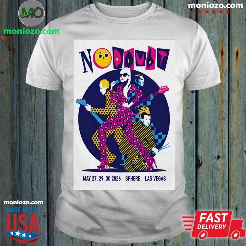No Doubt May 27 29 30 2026 At Sphere In Las Vegas - Adult & Kids T-Shirts, Sweatshirts & Hoodies apparel design preview 1