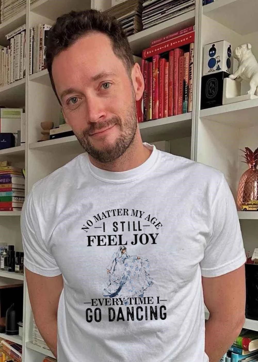 No Matter My Age I Still Feel Joy Every Time Go - Adult & Kids T-Shirts, Sweatshirts & Hoodies apparel design preview 2