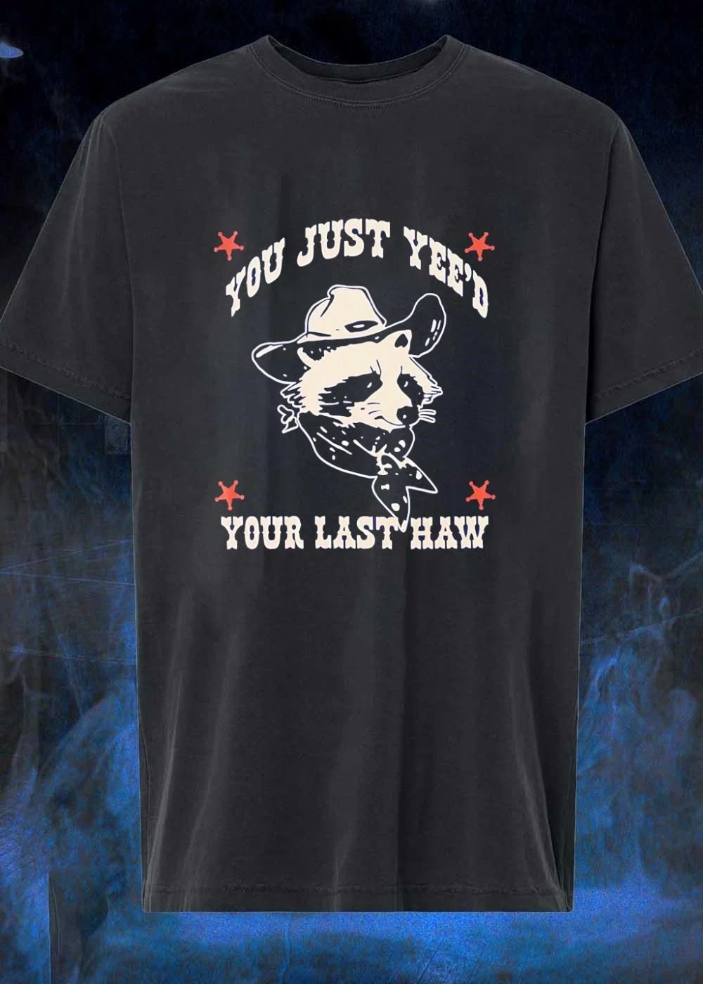Raccoon Cowboy Hat Bandana You Just Yee'd Your Last - Adult & Kids T-Shirts, Sweatshirts & Hoodies apparel design preview 1