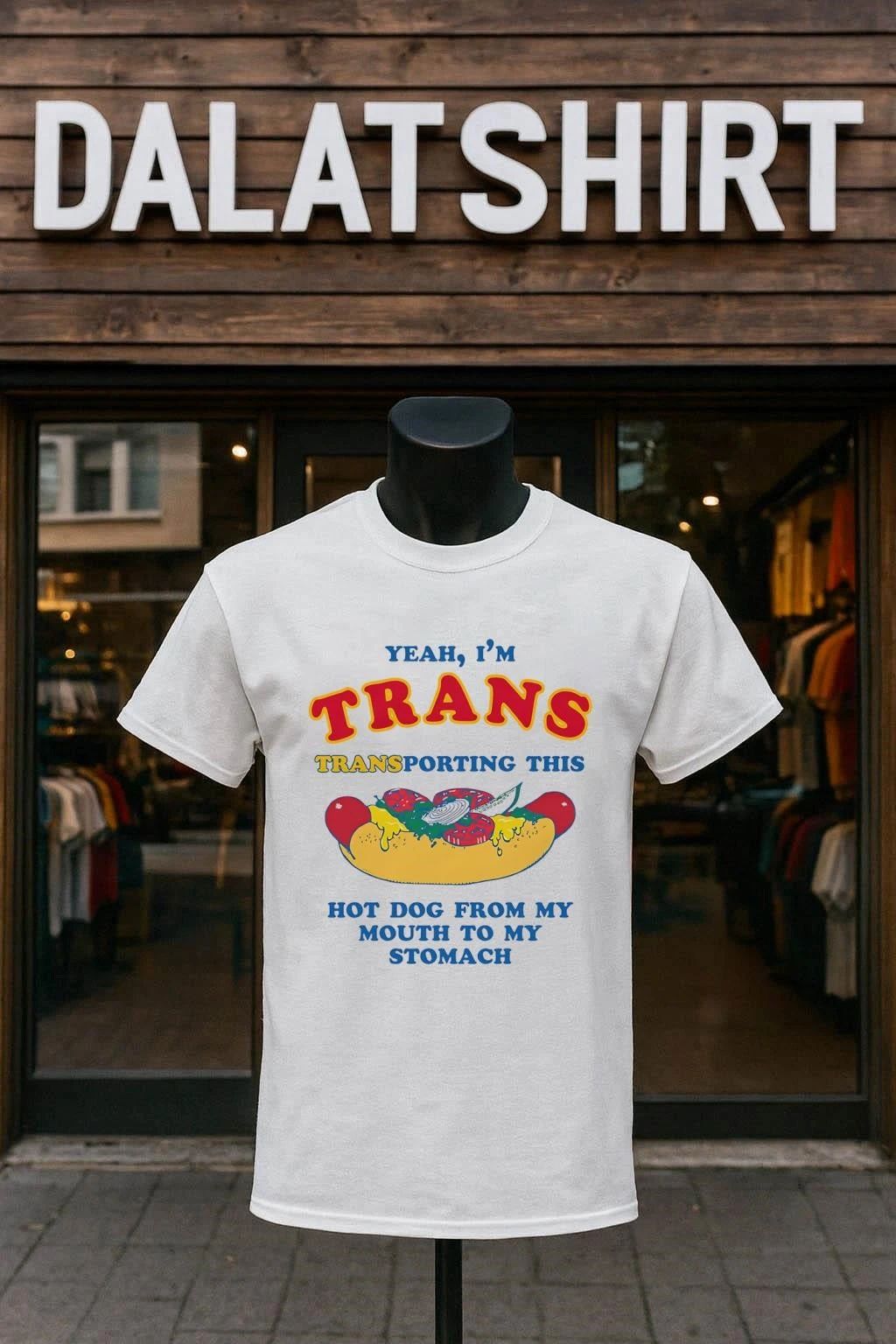 Yeah I'm Trans Transporting This Hot Dog From My - Adult & Kids T-Shirts, Sweatshirts & Hoodies apparel design preview 1
