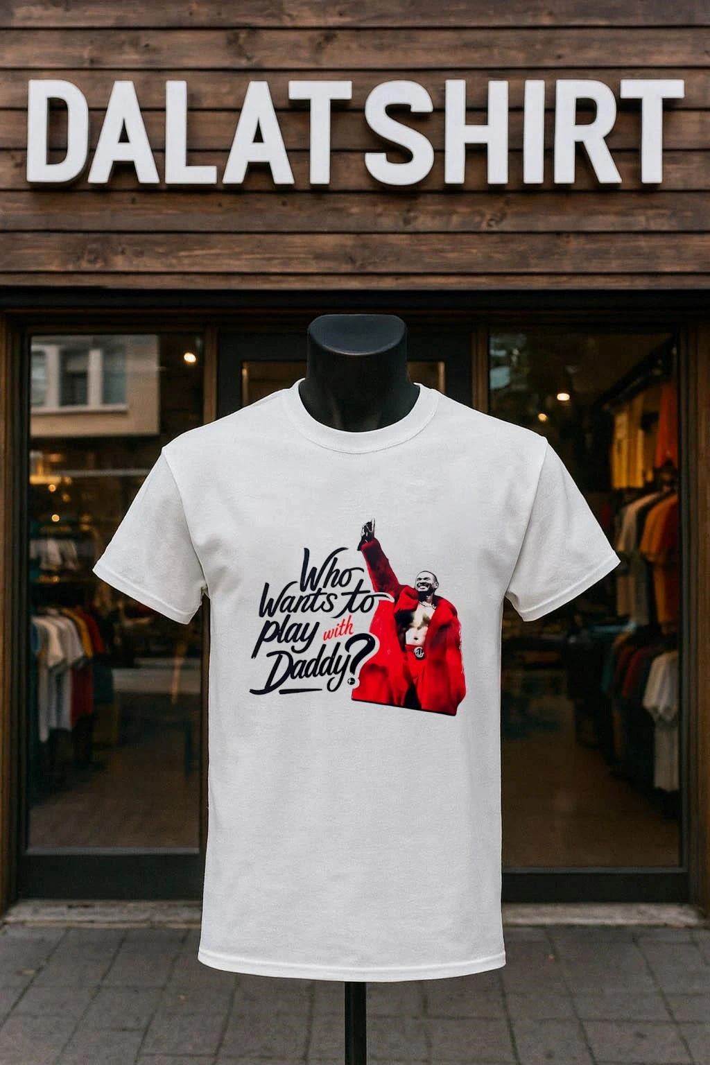 Who Wants to play with Daddy - Adult & Kids T-Shirts, Sweatshirts & Hoodies apparel design preview 1