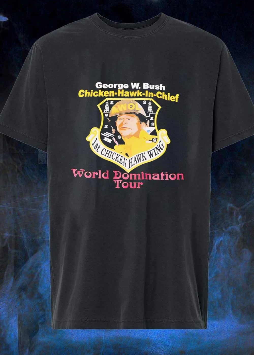 George W. Bush Chicken-Hawk-In-Chief Awol 1st Chicken - Adult & Kids T-Shirts, Sweatshirts & Hoodies apparel design preview 1