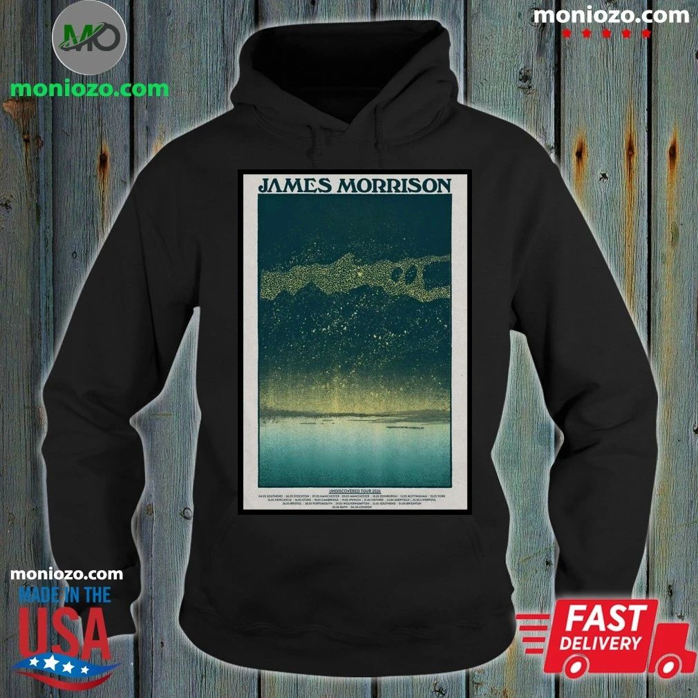 Original James Morrison Undiscovered 2026 Shows - Adult & Kids T-Shirts, Sweatshirts & Hoodies apparel design preview 2