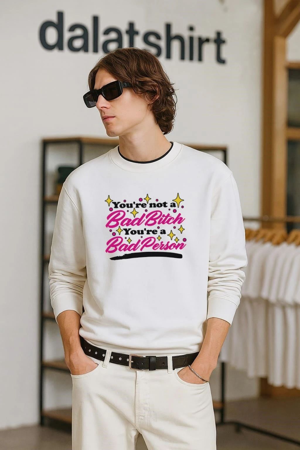 You're Not A Bad Bitch Person pink - Adult & Kids T-Shirts, Sweatshirts & Hoodies apparel design preview 2