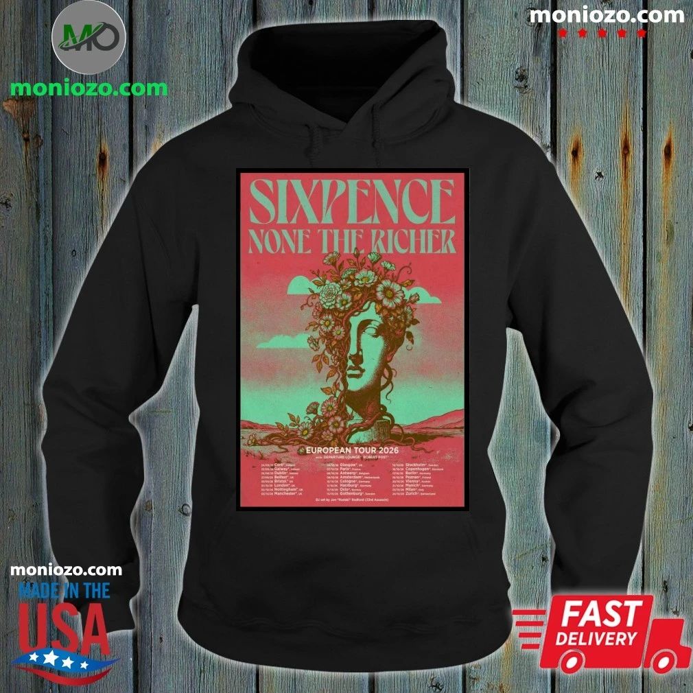 Poster Sixpence None The Richer Tour European 2026 - Adult & Kids T-Shirts, Sweatshirts & Hoodies apparel design preview 2