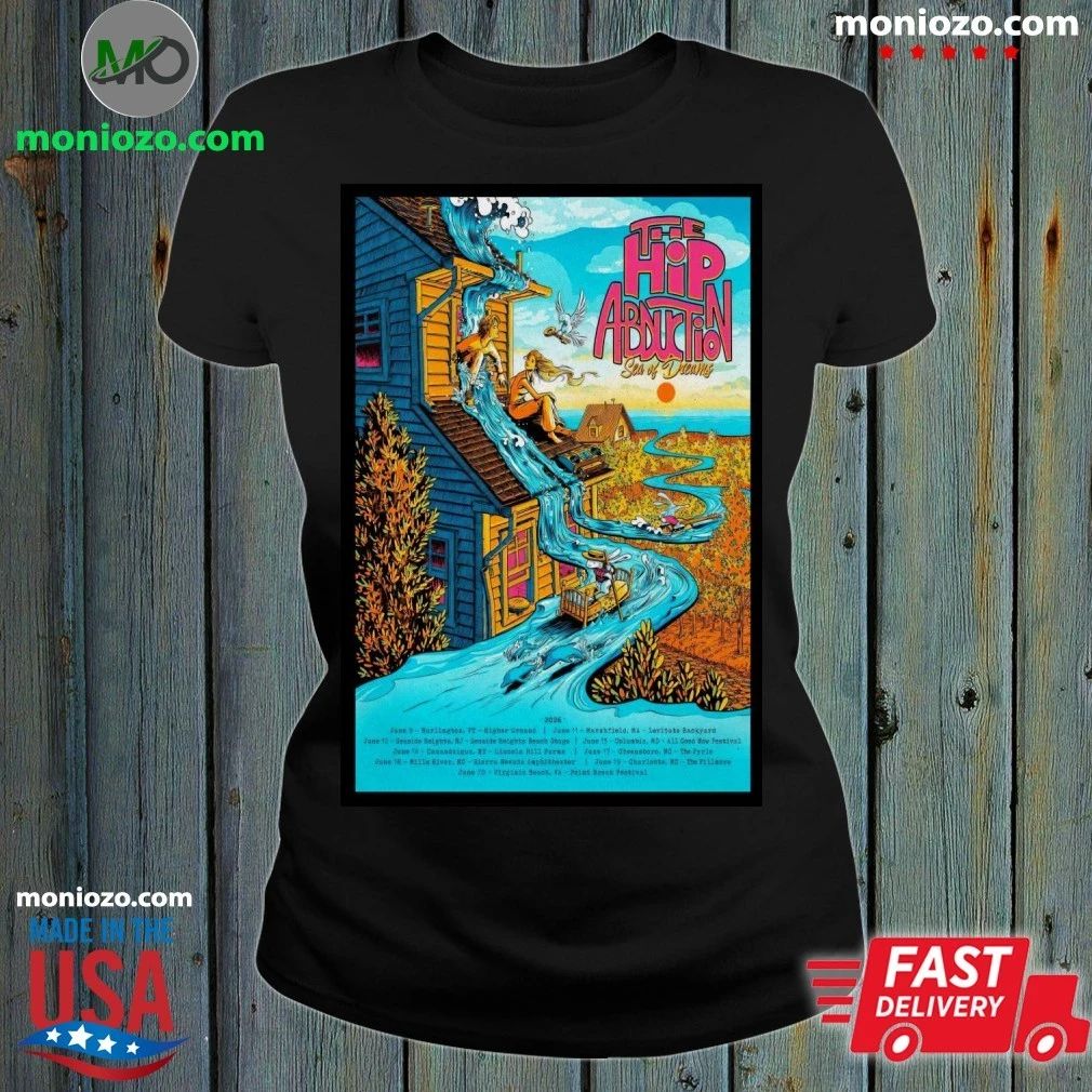 Original The Hip Abduction Sea Of Dreams 2026 Poster - Adult & Kids T-Shirts, Sweatshirts & Hoodies apparel design preview 1
