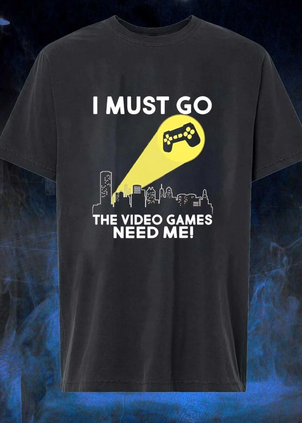 I Must Go The Video Games Need Me Game Controller - Adult & Kids T-Shirts, Sweatshirts & Hoodies apparel design preview 1