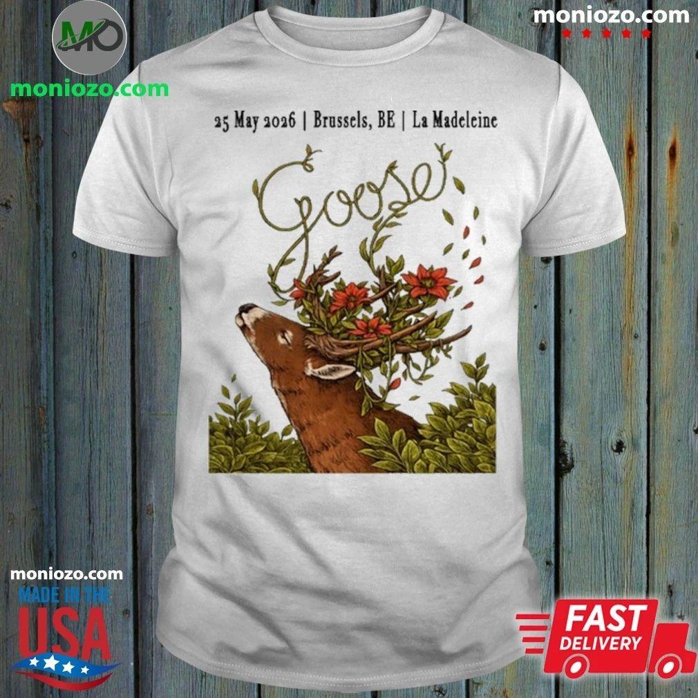 Goose The Band May 25 2026 Brussels, Belgium - Adult & Kids T-Shirts, Sweatshirts & Hoodies apparel design preview 1