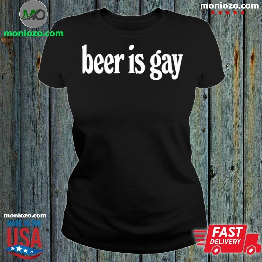 Beer is Gay - Adult & Kids T-Shirts, Sweatshirts & Hoodies apparel design preview 1