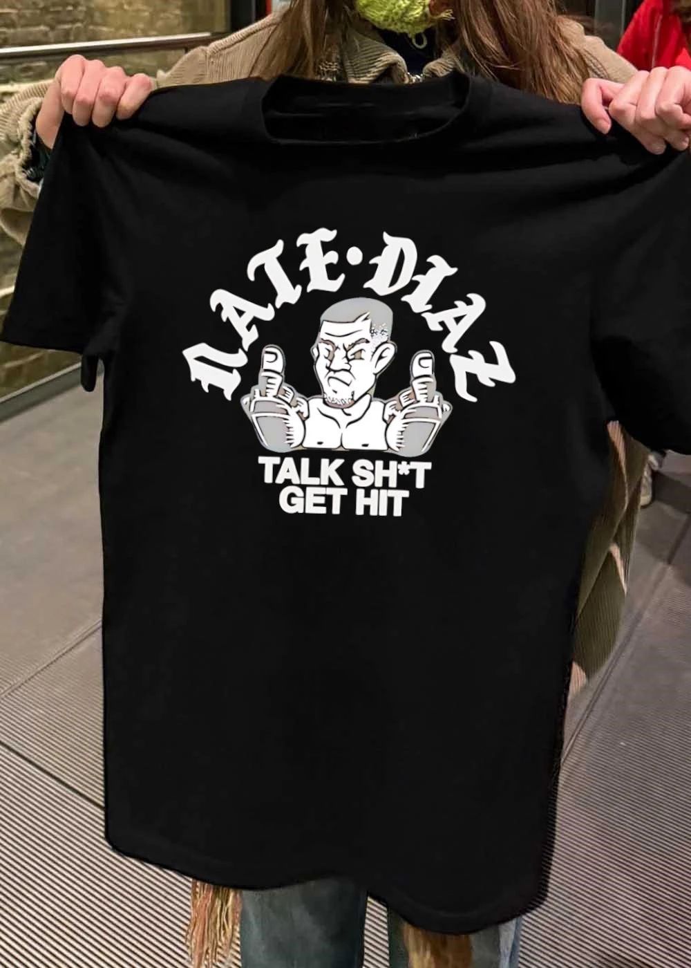 Nate Diaz Talk Shit Get Hit Stockton Slap - Adult & Kids T-Shirts, Sweatshirts & Hoodies apparel design preview 2