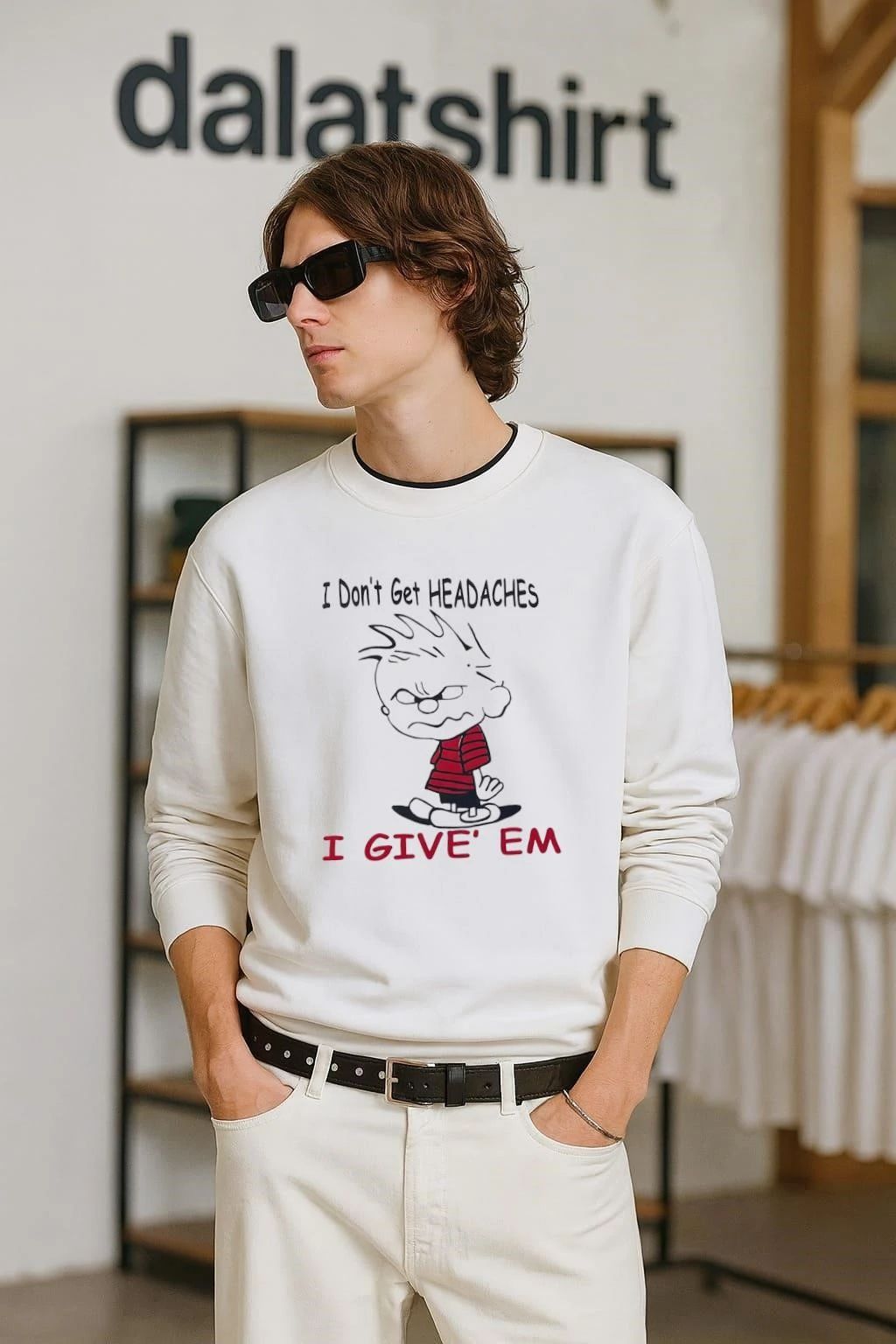 I Don't Get Headaches Give' Em - Adult & Kids T-Shirts, Sweatshirts & Hoodies apparel design preview 2