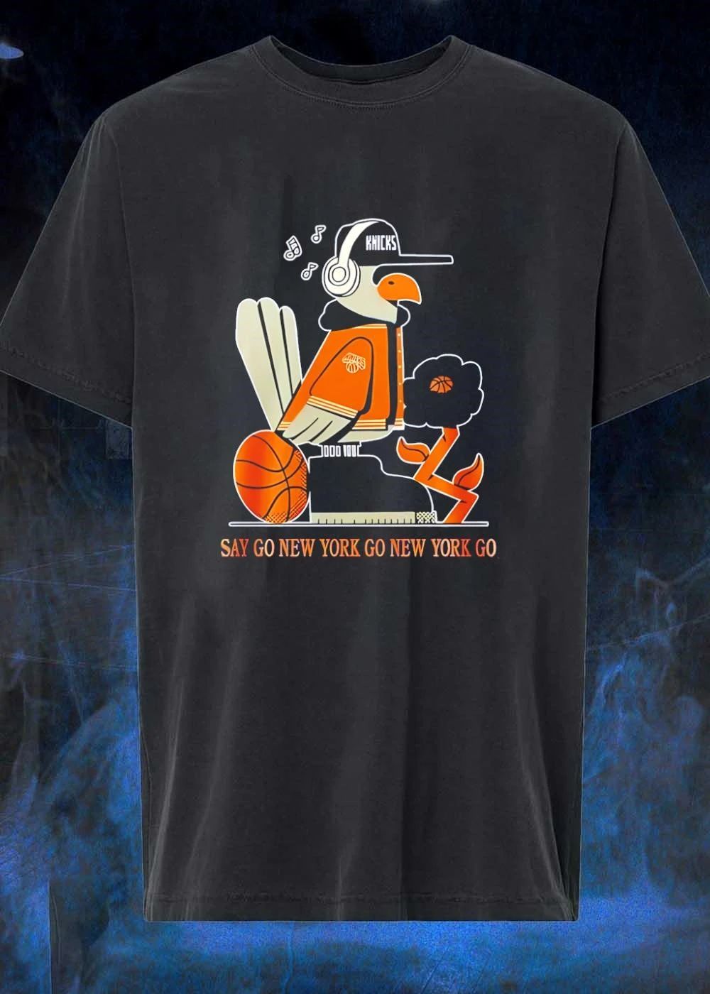 Say Go New York Knicks Basketball Fan - Adult & Kids T-Shirts, Sweatshirts & Hoodies apparel design preview 1