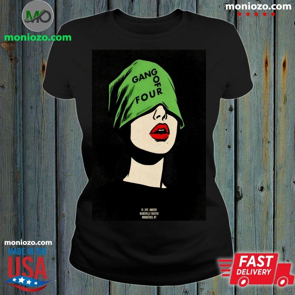 Original Gang Of Four Woodstock NY 6 25 2026 Poster - Adult & Kids T-Shirts, Sweatshirts & Hoodies apparel design preview 1