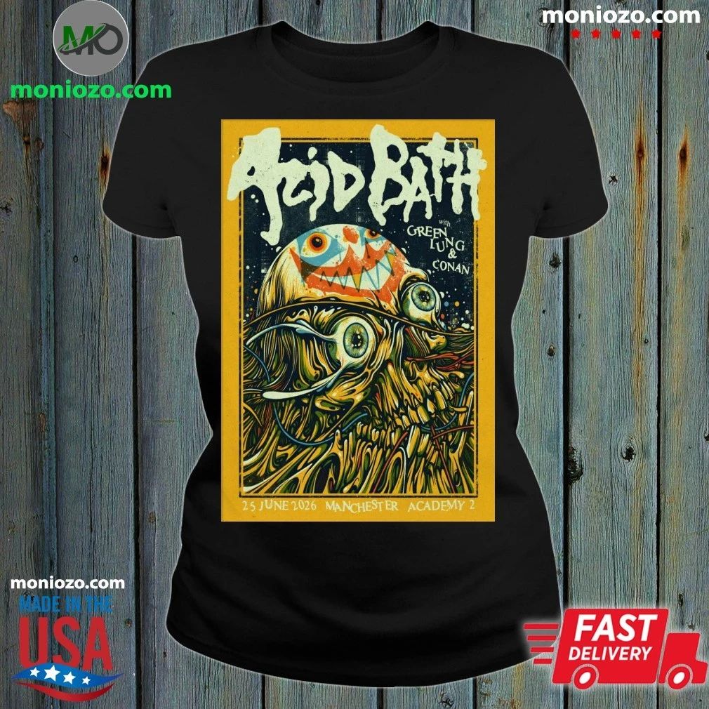 Original Acid Bath June 25 2026, Manchester UK Poster - Adult & Kids T-Shirts, Sweatshirts & Hoodies apparel design preview 1