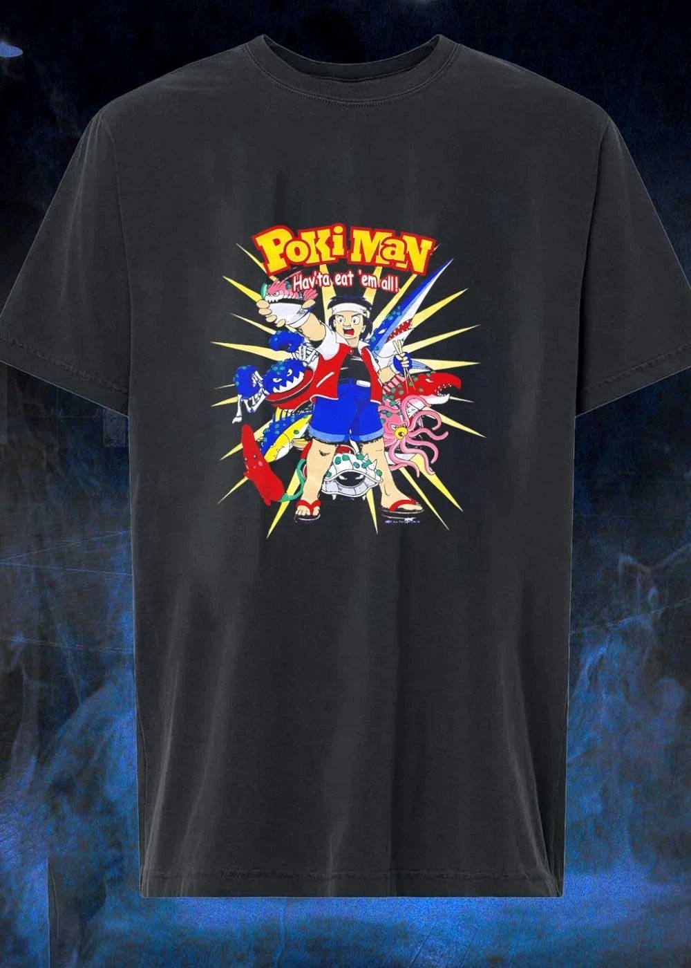 Poki Man Hav'ta Eat 'Em All - Adult & Kids T-Shirts, Sweatshirts & Hoodies apparel design preview 1