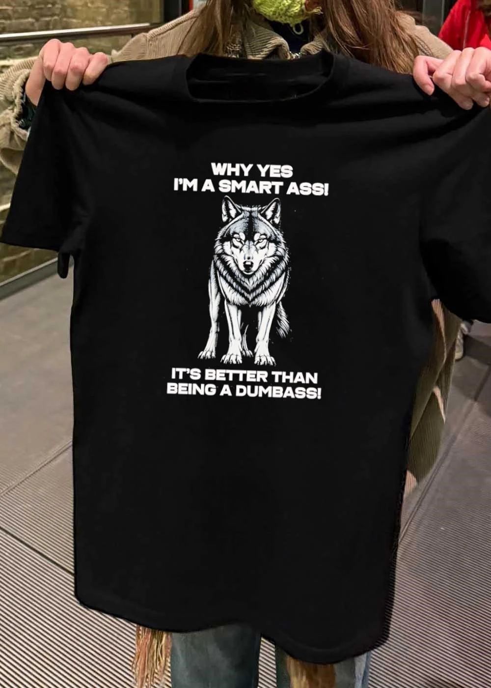 Why Yes I'm A Smart Ass It's Better Than Being - Adult & Kids T-Shirts, Sweatshirts & Hoodies apparel design preview 2