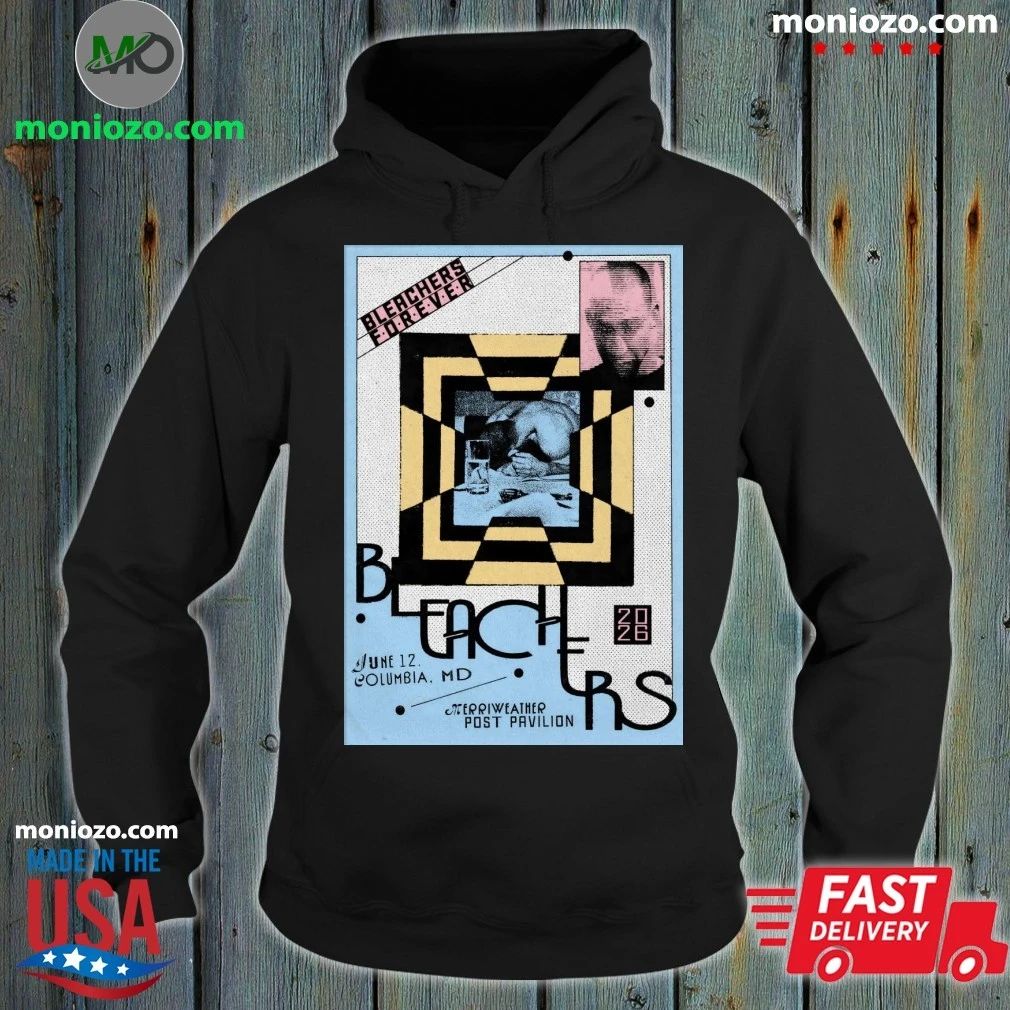 Original Bleachers In Columbia MD On June 12 2026 - Adult & Kids T-Shirts, Sweatshirts & Hoodies apparel design preview 2