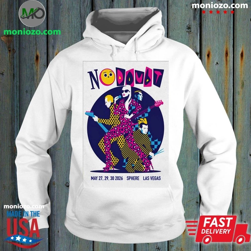 No Doubt May 27 29 30 2026 At Sphere In Las Vegas - Adult & Kids T-Shirts, Sweatshirts & Hoodies apparel design preview 2