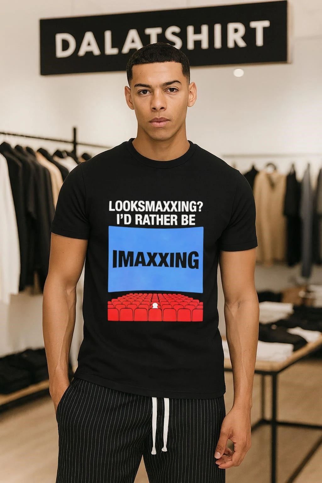 Looksmaxxing I'd Rather Be Imaxxing Movie Theater - Adult & Kids T-Shirts, Sweatshirts & Hoodies apparel design preview 1