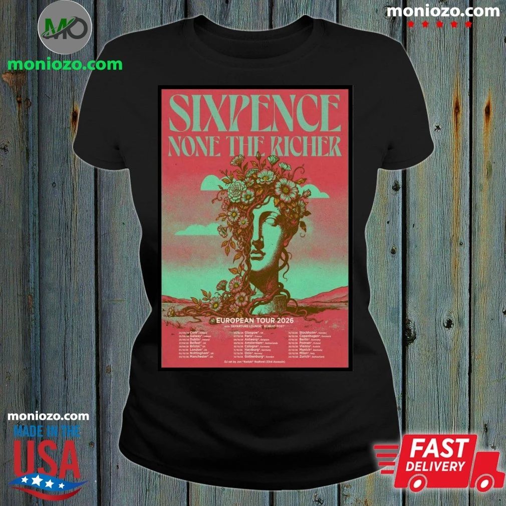 Poster Sixpence None The Richer Tour European 2026 - Adult & Kids T-Shirts, Sweatshirts & Hoodies apparel design preview 1